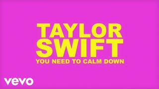 Taylor Swift - You Need To Calm Down [Bass Boosted]