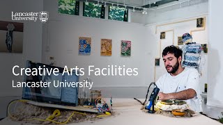 Creative Arts Facilities at Lancaster University