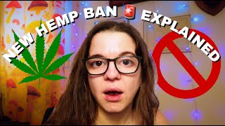 BREAKING NEWS HEMP BAN | What Happened & How You Can Take Action