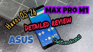 Best Custom Rom For Max Pro M1 Detailed Review Havoc 2.6 (11/06/19) - Asus Best Custom Rom For Max Pro M1 Detailed Review Havoc 2.6 (11/06/19) - Asus