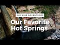 The 5 Best Hot Springs We’ve Ever Visited | Backcountry Hot Springs We Visited in 2021