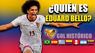 ¿QUIÉN ES EDUARD BELLO? Así NARRÓ el MUNDO el GOL HISTÓRICO de VENEZUELA a BRASIL 🇵🇪🇦🇷🇨🇴🇺🇾🇧🇷🇪🇸🇻🇪