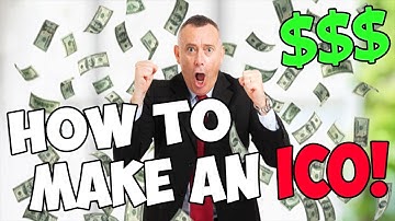 How To Make MILLIONS Launching An ICO!