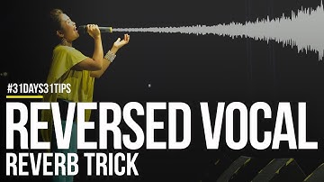 REVERSED Vocal Reverb trick in Ableton
