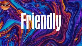 Friendly (feat. Haile) (Lyrics) - Shaybo