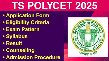 TS POLYCET 2025 - Eligibility Criteria, Exam Date, Application form, Syllabus