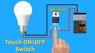 Simple Touch ON\OFF Switch Circuit .With Single Transistor IRFZ44N.