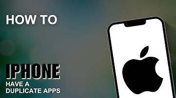 How to Have Duplicate Apps in iPhone