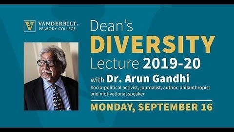 Arun Gandhi at Vanderbilt University for Peabody Dean