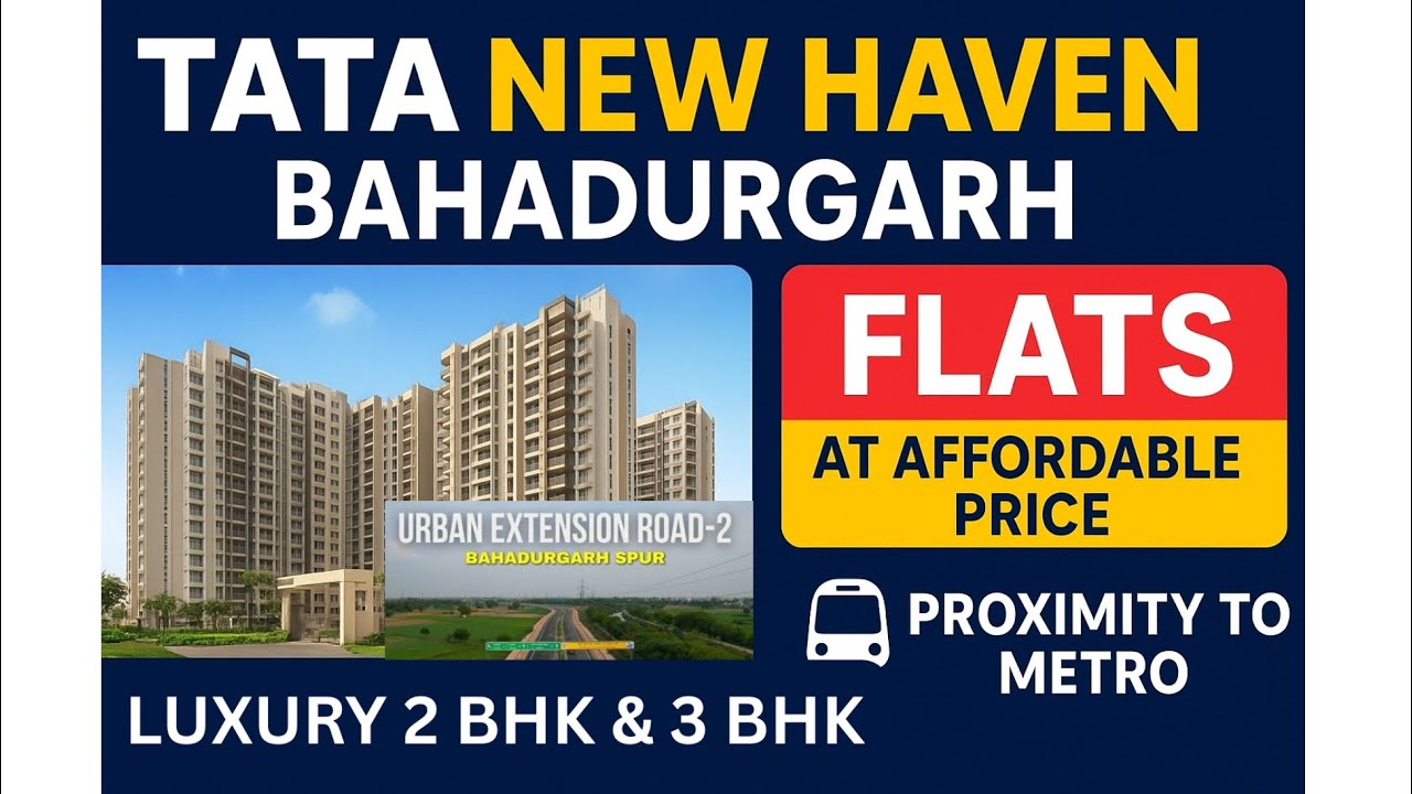 Tata New Haven Bahadurgarh Flats🏡~Luxury Living at Affordable Prices~2BHK & 3 BHK~Confirm Allotment✅