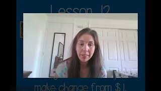 2nd Grade Math -Module 7 Lesson12 Solve word problem involving different ways to make change from $1