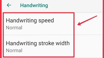 How To Set Handwriting speed & Handwriting stroke width in Google Indic Keyboard