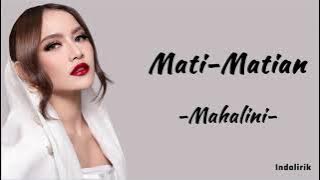 Mati-Matian - Mahalini | Lirik Lagu