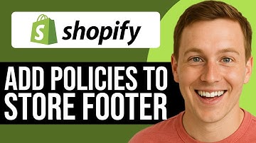 How To Add Policies To Your Shopify Store Footer (2025) Step-By-Step