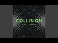 Collision Collision