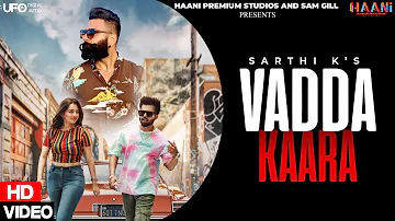 Vadda Kaara Sarthi K ft. Sruishty Mann x Inder Zaildar (Dialog) | Sam Gill | Haani Premium Studios