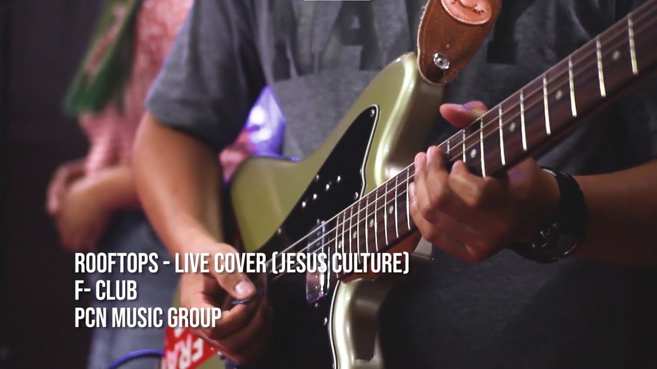 Rooftops Live Cover (Jesus Culture) by YouTube