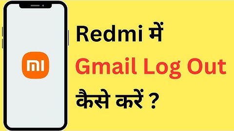 Redmi Me Gmail Kaise Logout Kare | How To Remove Gmail Account In Redmi Phone