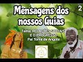Relações Sociais e o Progresso - Pai Tomé de Angola (Áudio 2)