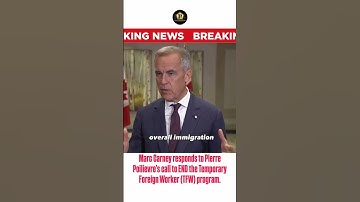 Marc Carney responds to Pierre Poilievre’s call to END the Temporary Foreign Worker TFW