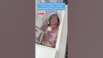 Declared Dead, She Woke Up in a Coffin – What Happened Next Will Shock Everyone. #fyp #foryou