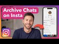 How To Archive Chats In Instagram 