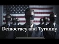 Why democracy leads to tyranny