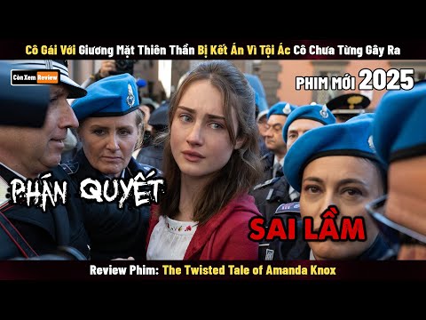 [Review Phim] Cô Gái Với Gương Mặt Thiên Thần Bị Kết Án Vì Tội Ác Cô Chưa Từng Gây Ra