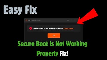 How to Fix “Secure Boot Is Not Working Properly” Error in FACEIT