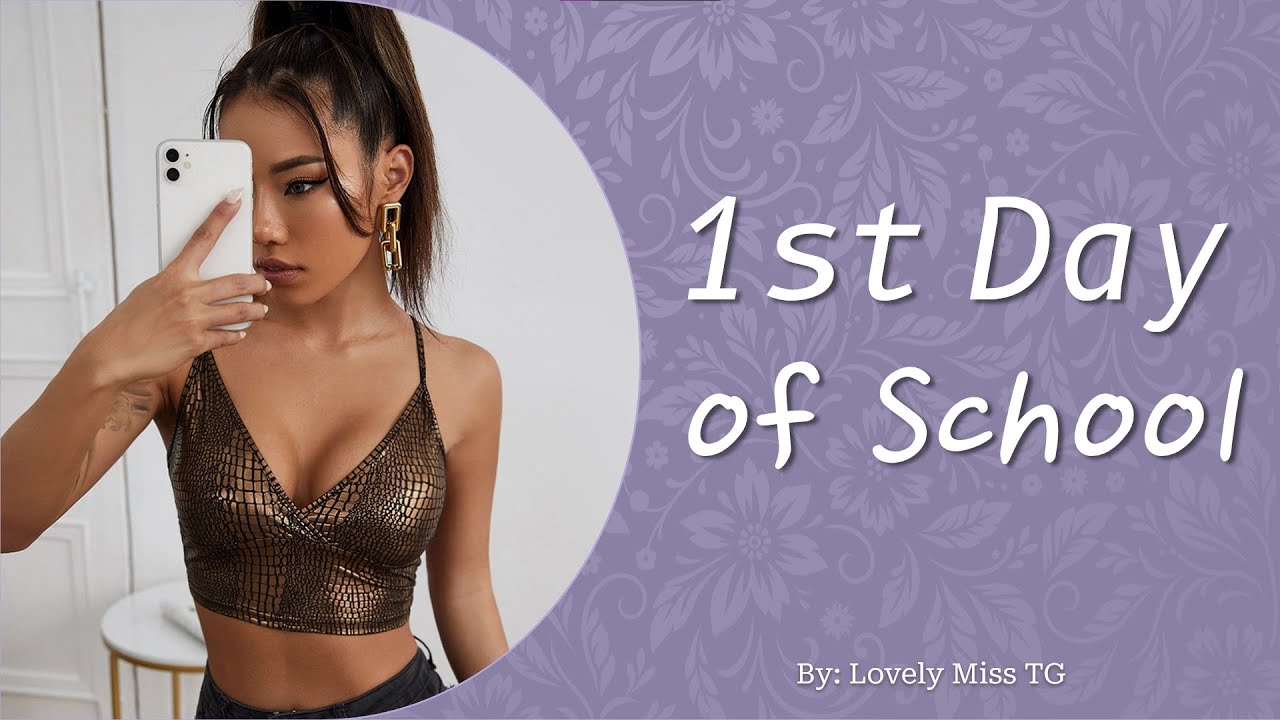 TG Captions | First Day of School