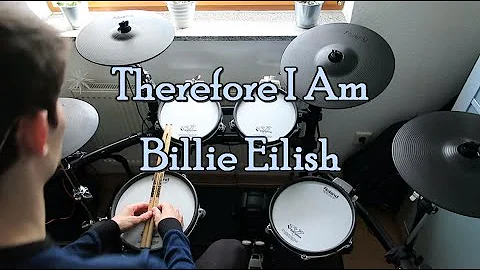 Therefore I Am - Billie Eilish (Drum Cover)