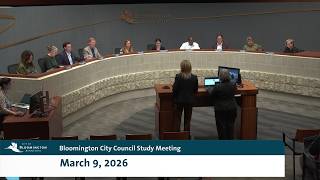 March 9, 2026 Bloomington City Council Study Meeting