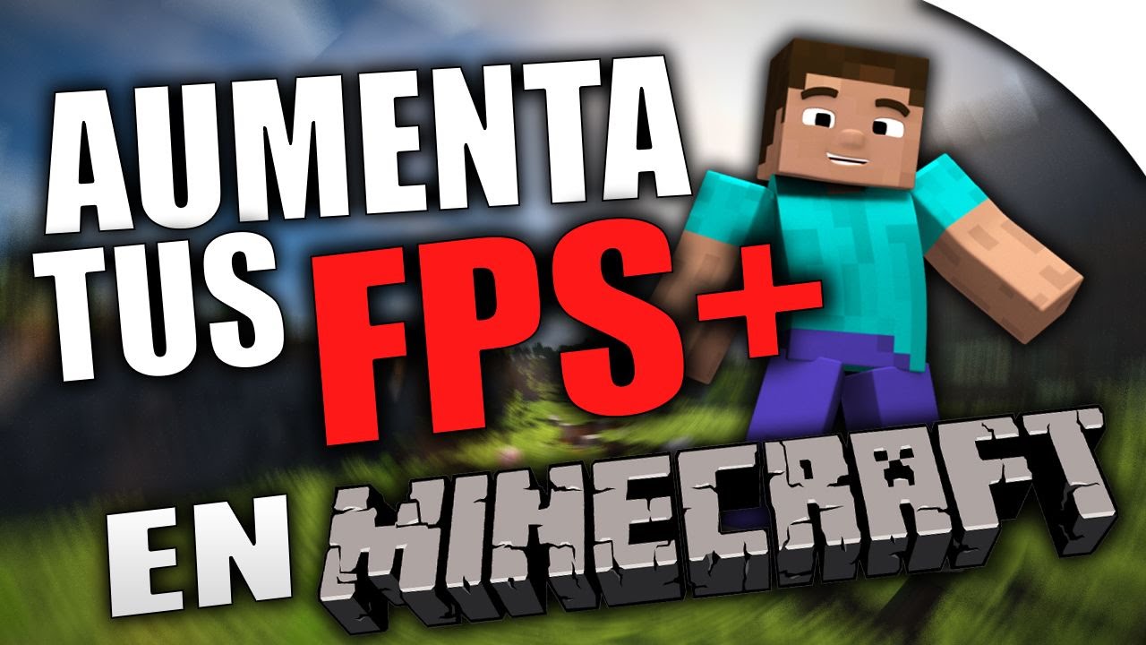 COMO AUMENTAR LOS FPS EN MINECRAFT SIN DESCARGAR NADA 1 7 1 8 1 9