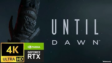 Until Dawn (2024) - PC / 4K / RTX - Bonus Content