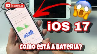 IOS 17 BETA 2 - COMO ESTÁ A BATERIA DO IPHONE - QUAL É O GRANDE VILÃO DA SUA BATERIA