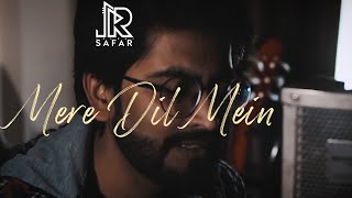 Mere Dil Mein | JalRaj | Safar | Midnight Sessions | Latest Hindi Songs 2020 chords