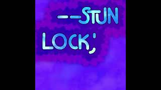 --STUNLOCK; (full album stream)