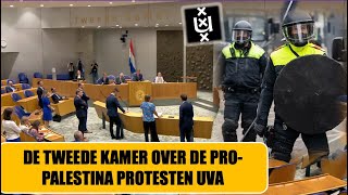 De Tweede Kamer over de PROTESTEN en VERNIELINGEN bij de UNIVERSITEIT VAN AMSTERDAM [14052024]