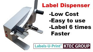 DWR Label dispenser - simple to use - speed up hand label apply 6 times - KTEC Group UK