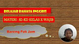 KI KD BAHASA INGGRIS WAJIB KELAS X SMA/SMK | AHMAD JAMHURI | SMA NEGERI 1 SINGOROJO