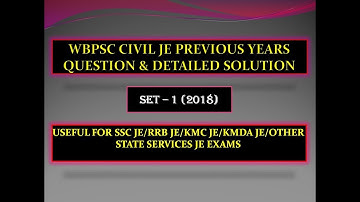 WBPSC CIVIL JE || PREVIOUS YEARS (2018) II QUESTION AND SOLUTION || SET 1