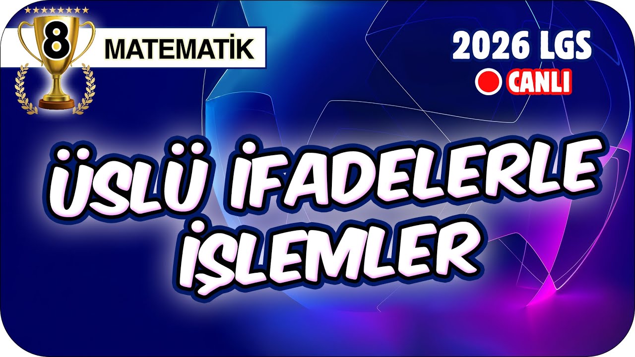 Üslü İfadelerle İşlemler 📘 8MAT4 #2026LGS