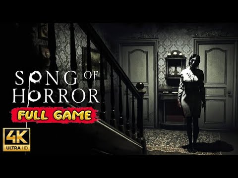 Song of Horror: Complete Edition Gameplay Walkthrough FULL GAME (4K Ultra HD) - No Commentary