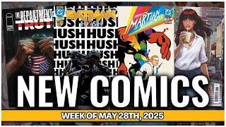 New Comic Book Previews 5/28/2025 - A Jam-Packed Week for Comics!