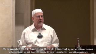 29 Ramadan 1433: Ambition (Ulu Al Himma)