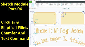 #04 Creo Sketch Tutorial- Fillet, Chamfer and Text Command