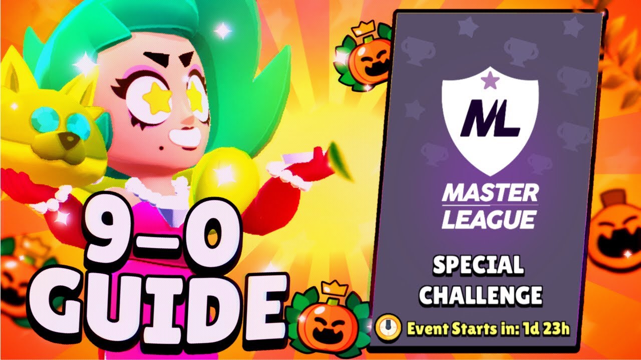 GUIDE MASTER LEAGUE SPECIAL CHALLENGE 9-0 | Best Brawlers & Tips