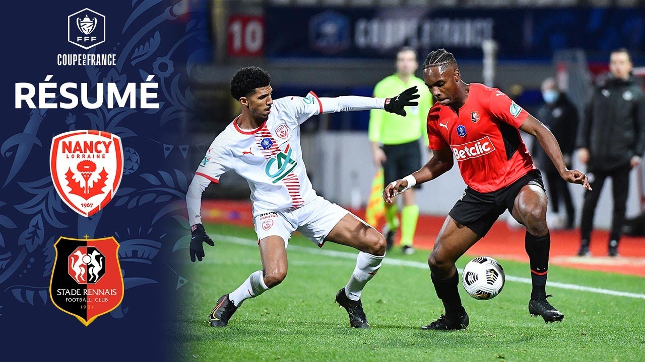 16es : le résumé de Nancy (L2) - Rennes (L1) : 1-1, 4 tab 3 I FFF 2022