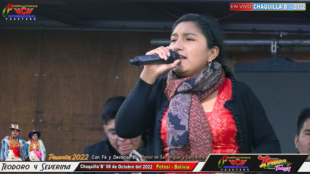 ROXANITA VASQUEZ  EN VIVO - CHAQUILLA "B" - MCM Producciones