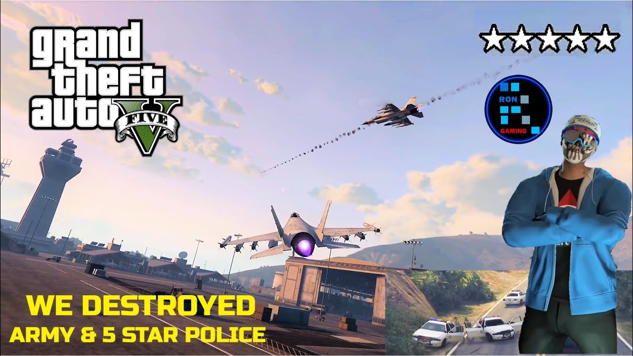 GTA V | We Break Into Army Base With 5 Star Police & Destroyed Them All ...